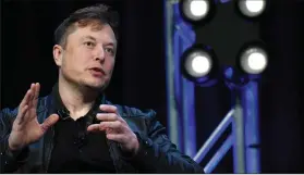  ?? (AP file photo) ?? Should Tesla and SpaceX honcho Elon Musk host “Saturday Night Live”? People have strong feelings about that.
