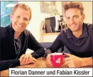  ??  ?? Florian Danner und Fabian Kissler