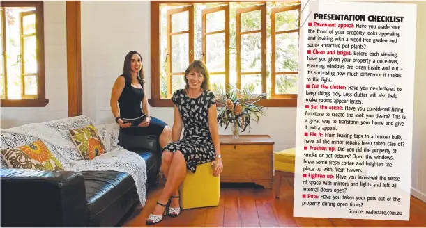  ??  ?? LIGHT AND BRIGHT: LJ Hooker Edge Hill sales director Nadine Edwards (left) with interior designer and real estate agent Vanessa Robinson in a home at Stratford which has been styled for sale. Picture: JUSTIN BRIERTY