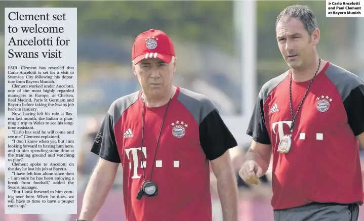  ??  ?? > Carlo Ancelotti and Paul Clement at Bayern Munich