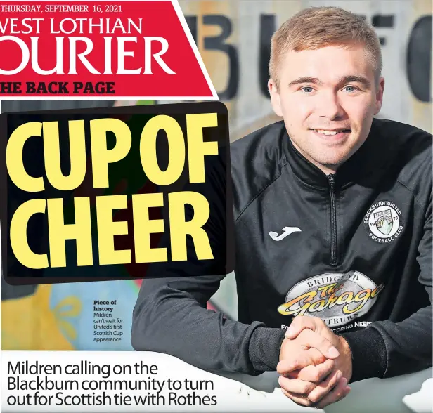  ??  ?? Piece of history Mildren can’t wait for United’s first Scottish Cup appearance