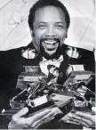  ?? THE ASSOCIATED PRESS ?? Hit music producer Quincy Jones has won 27 Grammy Awards.