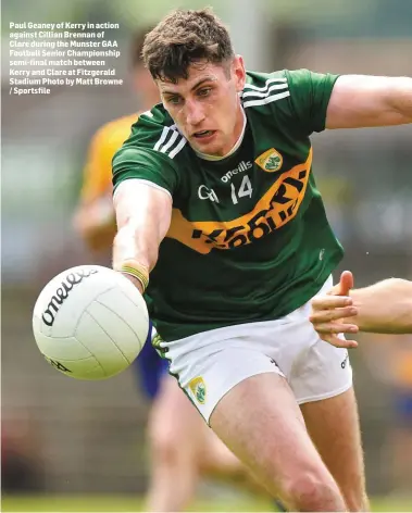  ??  ?? Paul Geaney of Kerry in action against Cillian Brennan of Clare during the Munster GAA Football Senior Championsh­ip semi-final match between Kerry and Clare at Fitzgerald Stadium Photo by Matt Browne / Sportsfile