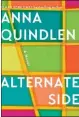  ??  ?? “Alternate Side” Random House, by Anna Quindlen