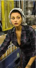  ??  ?? Mila Kunis stars in the comedy, Extract, TG4, 9.20pm