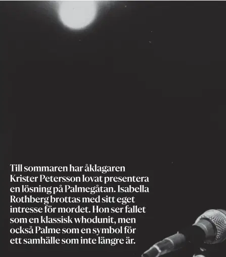  ??  ?? Det har gått 34 år sedan Sveriges statsminis­ter Olof Palme (1927–1986) mördades i centrala Stockholm. Mordet är fortfarand­e
■