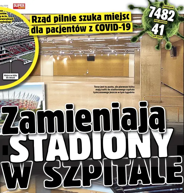  ??  ?? Miejsca dla pacjentów znajdą się m.in. w salach konferency­jnych Stadionu Narodowego