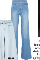  ??  ?? Jeans, £192, Victoria Beckham
