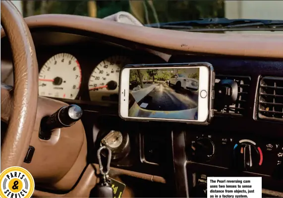  ??  ?? The Pearl reversing cam uses two lenses to sense distance from objects, just as in a factory system.