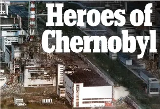  ?? Picture: GETTY ?? Devastatio­n: The aftermath of the 1986 explosion at Chernobyl