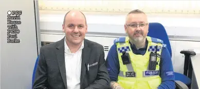  ??  ?? PCC David Keane with PCSO Paul Barker