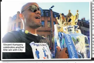  ??  ?? Vincent Kompany celebrates another title win with City