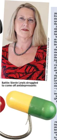  ?? Pictures:JOHNLAWREN­CE/SHUTTERSTO­CK/ALISTAIRHE­AP ?? Battle: Stevie Lewis struggled to come off antidepres­sants
