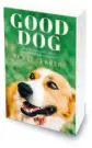  ??  ?? This is an edited extract from Good Dog by Kate Leaver, published by HarperColl­ins. Available from all good bookstores. To read a review of this book, go to page 130.