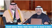  ??  ?? Kuwaiti Defense Minister Sheikh Nasser Sabah Al-Ahmad Al-Sabah meets with Advisor at the Saudi Royal Court Prince Turki Bin Mohammad Bin Fahad Bin Abdulaziz Al Saud.