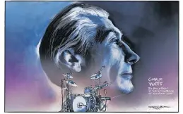  ?? ?? When the Rolling Stones’ legendary drummer Charlie Watts died in August 2021, it led to tributes around the globe, including this from NZME cartoonist Rod Emmerson.