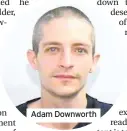  ??  ?? Adam Downworth