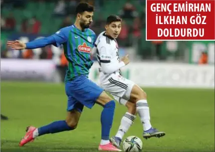  ?? Fotoğraf: Hakan Burak altunöz - aa ?? çaykur rizespor önünde bir penaltı yaptırıp, bir de gol atan genç emirhan İlkhan futboluyla göz doldurdu.