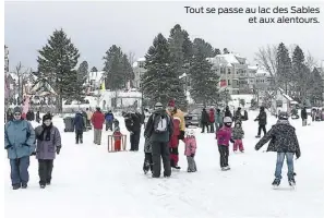  ??  ?? Tout se passe au lac des Sables et aux alentours.