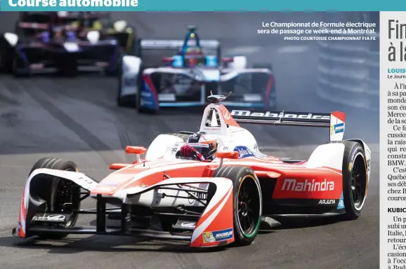  ??  ?? Le Championna­t de Formule électrique sera de passage ce week-end à Montréal.