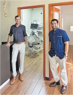  ?? Picture: SUPPLIED ?? Dr Vinal Harkinesh and Dental Specialist Dr Sagar Solanki at ‘My Dental’ clinic located in the ‘Palm’ court in Suva.