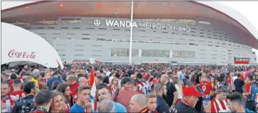  ??  ?? AMBIENTE. El Wanda Metropolit­ano tendrá un gran ambiente para recibir al Sevilla mañana.