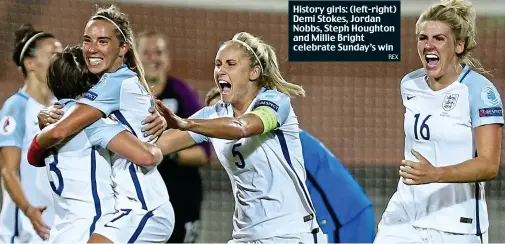  ??  ?? History girls: (left-right) Demi Stokes, Jordan Nobbs, Steph Houghton and Millie Bright celebrate Sunday’s win REX