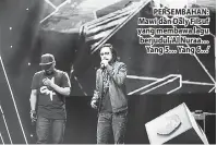  ??  ?? PERSEMBAHA­N: Mawi dan Daly Filsuf yang membawa lagu berjudul ‘Al Nuraa… Yang 5… Yang 6…’