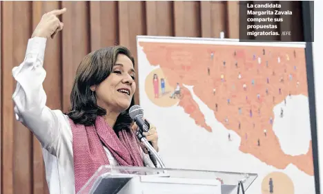  ?? /EFE ?? La candidata Margarita Zavala comparte sus propuestas migratoria­s.