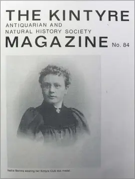  ??  ?? The Kintyre Magazine front cover featuring photograph­er Nellie Barnes. The publicatio­n is available from The Old Bookshelf in Cross Street.