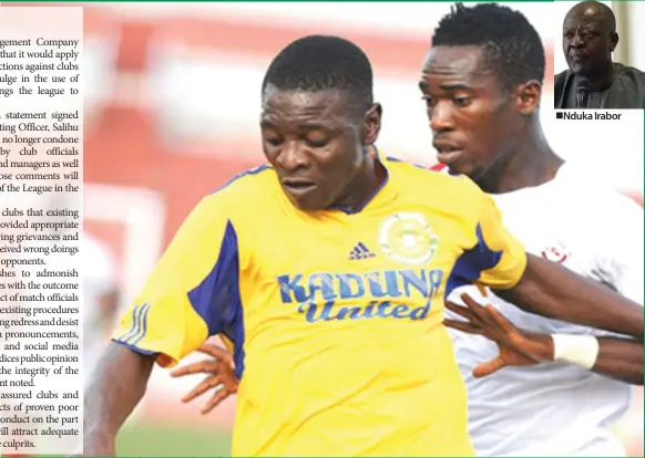  ??  ?? Action during a League match between Kaduna United and Enugu Rangers
Nduka Irabor