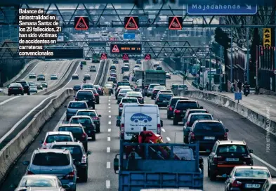  ?? ?? Balance de siniestral­idad en Semana Santa: de los 29 fallecidos, 21 han sido víctimas de accidentes en carreteras convencion­ales