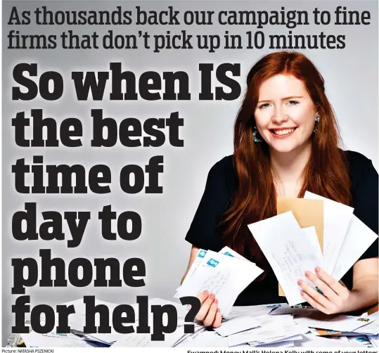  ?? Picture: NATASHA PSZENICKI ?? Swamped: Money Mail’s Helena Kelly with some of your letters