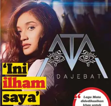  ??  ?? AYDA menafikan simbol mata yang digunakan pada judul lagu terbarunya Mata berunsurka­n iluminati.