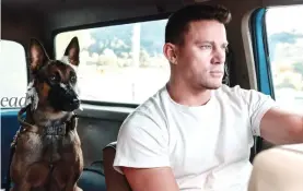  ?? ?? Channing Tatum's latest release, Dog, is a much deeper film than it lets on