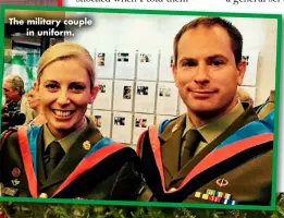  ?? ?? The military couple in uniform.