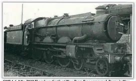  ?? ?? GWR 4-6-0 No.7027 Thornbury Castle at Woodham Bros scrapyard, Barry, in May 1967. It was subsequent­ly bought for spares but later plans envisaged it being restored in its own right. HUGH LLEWELLYN/CREATIVE COMMONS