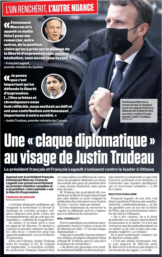  ?? PHOTO AFP ?? Emmanuel Macron a remercié hier le Québec pour son appui envers sa défense de la liberté d’expression, mais il n’a pas appelé Justin Trudeau.