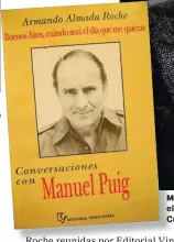  ??  ?? MANUEL PUIG.