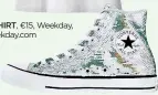  ??  ?? TRAINERS, €69, Converse stockists nationwide