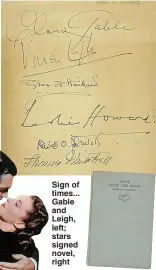  ??  ?? Sign of times... Gable and Leigh, left; stars signed novel, right