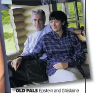  ?? ?? OLD PALS Epstein and Ghislaine Maxwell. Top, Andrew with Giuffre