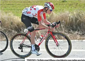  ??  ?? TREINO. Ciclista partilhou o incidente nas redes sociais