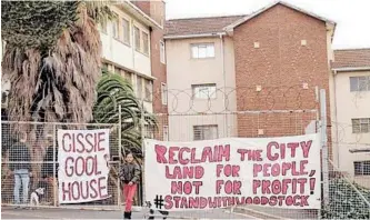  ?? FILE ?? ACTIVISTS have occupied Woodstock Hospital, which they have named Cissie Gool House, since 2017 in an effort to draw attention to the need for affordable housing. |