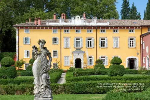  ??  ?? Villa Cordevigo Wine Relais, cinque stelle lusso nella zona del Bardolino sul lago di Garda, di cui Micaela cura le media PR.