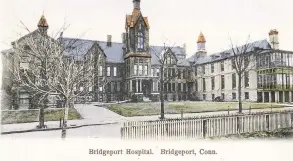  ?? Courtesy of the Bridgeport History Center, Bridgeport Public Library ?? A historical photo of Bridgeport Hospital, part of the archives at the Bridgeport History Center, which is seeking to document the current medical crisis.