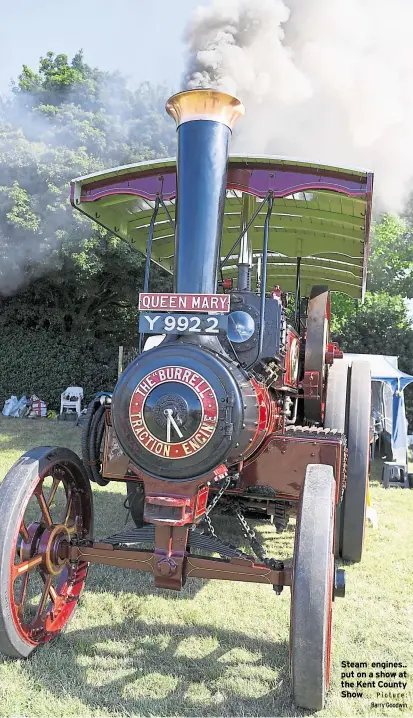  ?? P i c t u re : Barry Goodwin ?? Steam engines.. put on a show at the Kent County Show