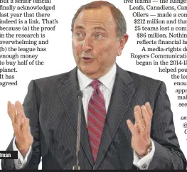  ??  ?? Gary Bettman