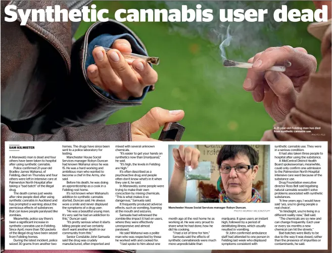  ?? PHOTO: MURRAY WILSON/STUFF PHOTO: FILE ?? Manchester House Social Services manager Robyn Duncan. A 21-year-old Feilding man has died from synthetic cannabis use.