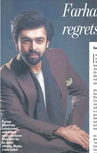  ??  ?? Farhan Saeed has collaborat­ed with Indian music producer Rishi Rich for his latest offering, Maula, a love ballad